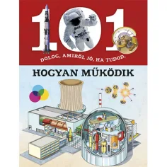 101 vecí, o ktorých je dobré vedieť, ako fungujú, populárno-náučná kniha