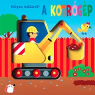 Aké je to zvnútra? – Otočná kniha o rýpadle