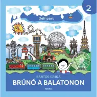 Móra: Bartos Erika - Brúnó pri Balatone 2. - Južné pobrežie