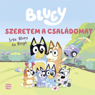 Móra: Bluey – Milujem svoju rodinu (rozprávková kniha)