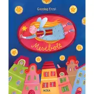 Móra: Gazdag Erzsi - Knižka s básničkami Mesebolt