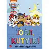 Móra: Labková patrola - Dobrú noc, psíkovia! Veľká kniha večerných rozprávok
