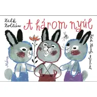 Móra: Zelk Zoltán - Tri zajace (leporelo)