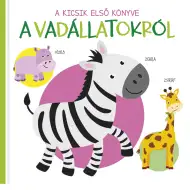 Prvá kniha pre najmenších - Kniha o divokých zvieratách pre bábätká