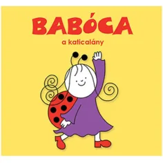 Bogyó a Babóca: Babóca, lienka rozprávková kniha - Pagony