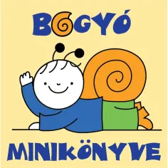 Bogyó a Babóca: Bogyó minikniha - Pagony