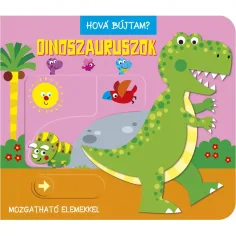 Hová bújtam? – Dinosaurusy, knižka pre bábätká