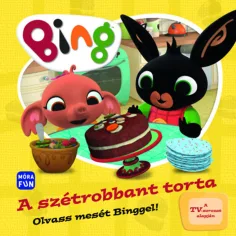 Móra: Bing - Roztrhnutá torta - Čítaj rozprávku s Bingom! rozprávková kniha