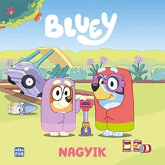 Móra: Bluey - Rozprávková kniha pre babičky
