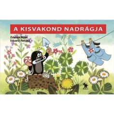 Móra: Zdeněk Miler - Krtkove nohavice leporelo