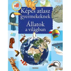 Obrázkový atlas pre deti - Zvieratá vo svete populárno-náučná kniha