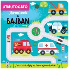 Útmutogató – Járművek a bajban