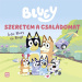 Móra: Bluey – Milujem svoju rodinu (rozprávková kniha)