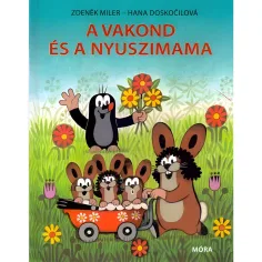 Móra: Hana Doskočilová a Zdeněk Miler - Krtko a zajková mama rozprávková kniha